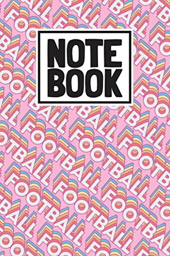 Notebook: Pink Football Text Pattern Print Journal and Diary for Girls Kids Teens 120 pages of Blank Lined Paper for Writing/Note-taking, 6" x 9" inches