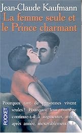 La  femme seule et le Prince charmant