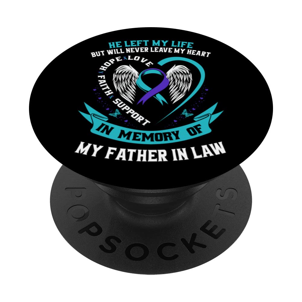In Memory of my Father In Law Suicide Awareness Dad Graphic PopSockets Swappable PopGrip