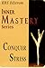 Conquer Stress (Inner Mastery Series) by 