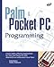 Palm & Pocket PC Programming by 