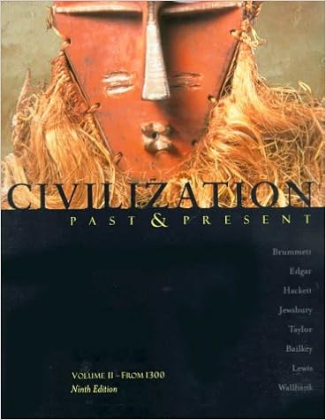 Civilization Past Present Volume Ii From 1300 Chapters - 