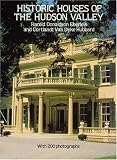 Front cover for the book Historic Houses of the Hudson Valley by Harold Donaldson Eberlein