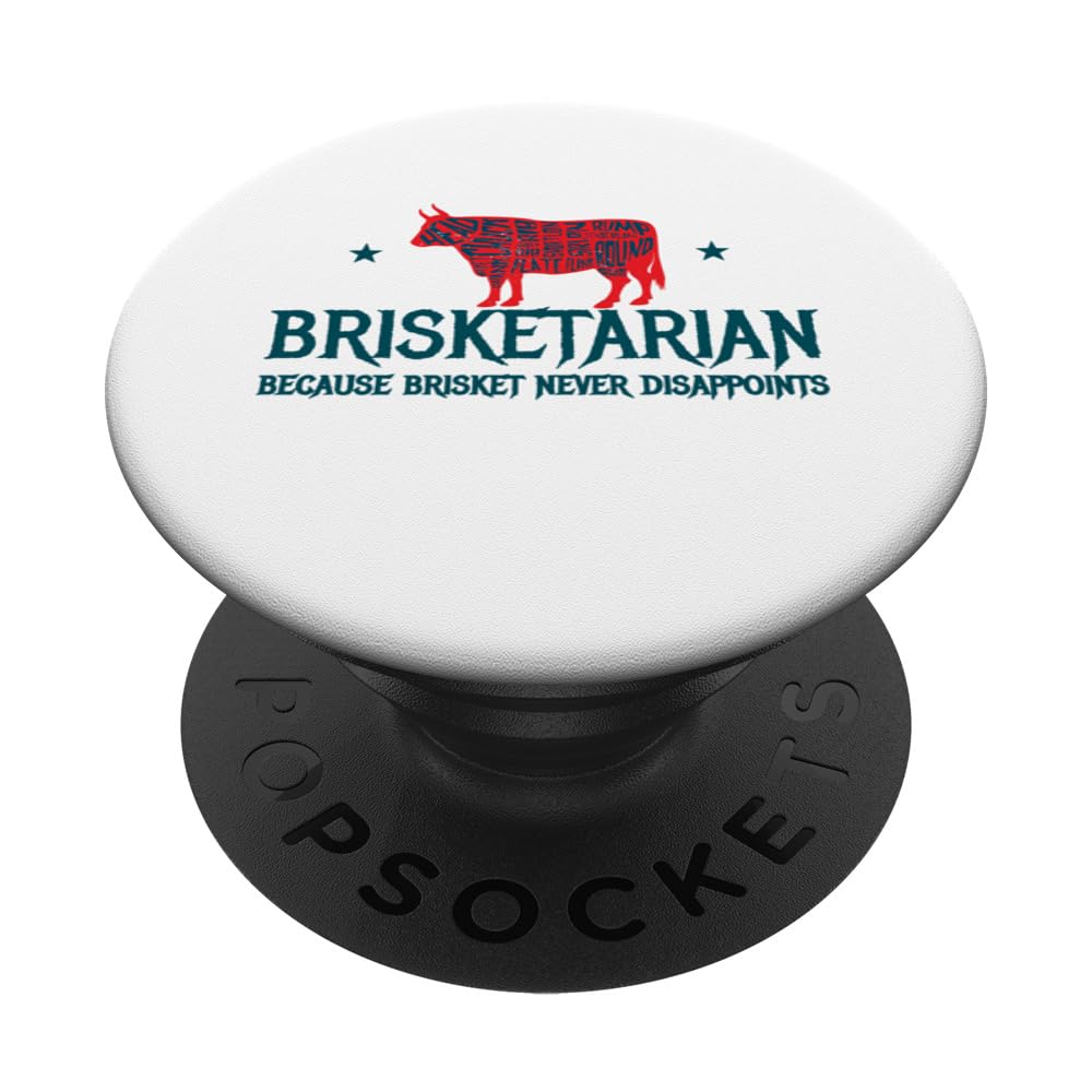 Brisketarian Because Brisket Never Disappoints BBQ Saying PopSockets Swappable PopGrip