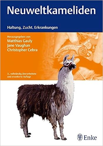 Neuweltkameliden Haltung Zucht Erkrankung