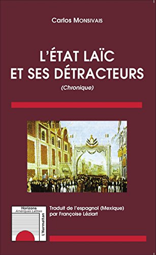 L' État laïc et ses détracteurs