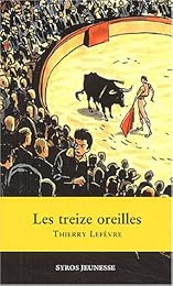 Les   treize oreilles