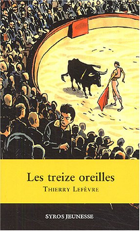 Les   treize oreilles