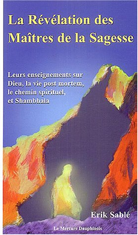 La  révélation des maîtres de la sagesse