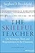 The Skillful Teacher: On Technique, Trust, and Responsiveness in the Classroom