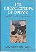 The Encyclopedia of Dreams: Symbols and Interpretations by