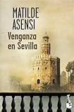 Venganza en Sevilla (Spanish Edition) by 