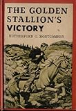 The Golden Stallion's Victory (Book #4 in the Golden Stallion Series)
