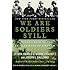 We Are Soldiers Still: A Journey Back to the Battlefields of Vietnam