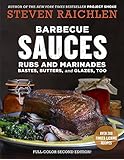 Barbecue Sauces, Rubs, and Marinades--Bastes, Butters & Glazes, Too