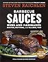 Barbecue Sauces, Rubs, and Marinades--Bastes, Butters & Glazes, Too