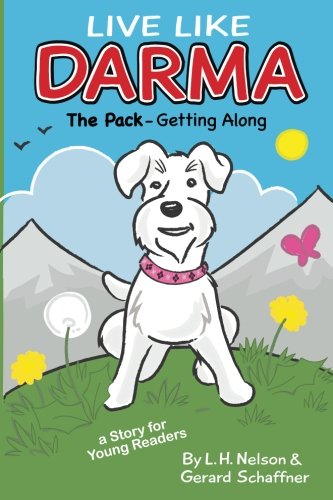 Live Like Darma: The Pack – Getting Along