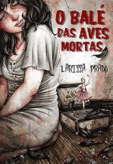 Livro O Balé das aves mortas