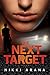 The Next Target: A Novel by Nikki Arana