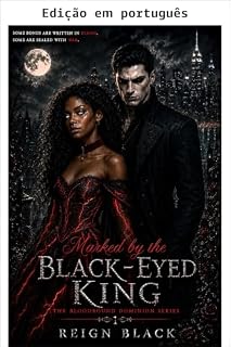 Livro Marcada pelo Rei de Olhos Negros (Domínio dos laços de sangue Livro 1)