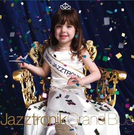 jazztronik grand blue jazztronik grand blue