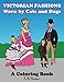 Victorian Fashions Worn by Cats and Dogs: A Coloring Book by 