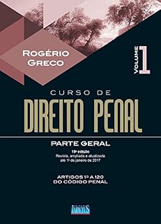 Livro Curso de Direito Penal: Parte Geral Vol. I (Coleção Rogério Greco)