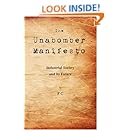 The Unabomber Manifesto: Industrial Society and Its Future