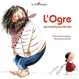 L' ogre qui n'avait peur de rien