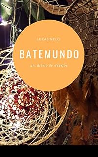 Livro Batemundo: um diário de desejos