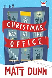 A Christmas Day at the Office (A Day at the Office)