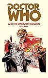 Doctor Who and the Dinosaur Invasion