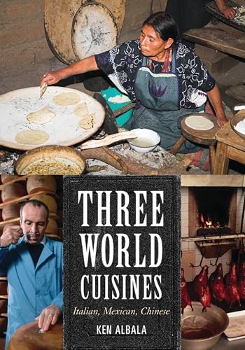 Three World Cuisines: Italian, Mexican, Chinese (Bloomsbury