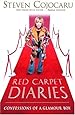 Red Carpet Diaries: Confessions of a Glamour Boy