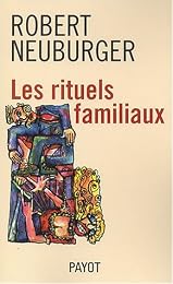 Les  rituels familiaux