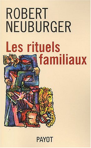 Les  rituels familiaux