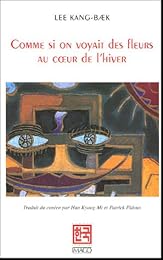 Comme si on voyait des fleurs au coeur de l'hiver