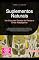 Livro Suplementos Naturais: Um Guia para Extratos de Plantas e Ervas Adaptógenas (Plantas medicinais Livro 1)