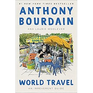 World Travel: An Irreverent GuideHardcover – Illustrated, April 20, 2021