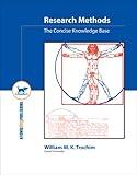 Research Methods : The Concise Knowledge Base, Trochim, William M. K., 1592601464