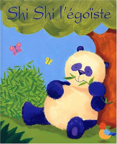 Shi Shi l'égoïste