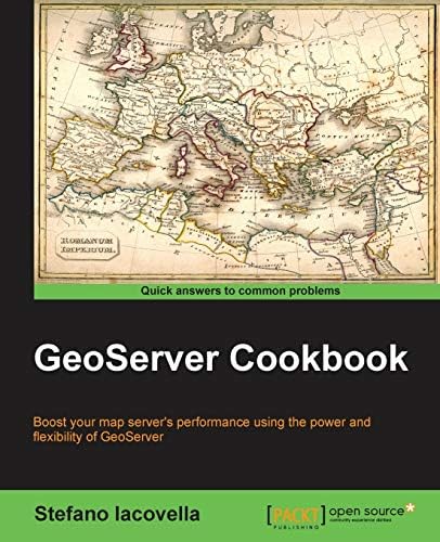 GeoServer Cookbook Paperback – November 27, 2014