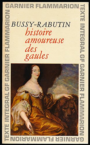 Histoire amoureuse des gaules - Chronologie et préface de Antoine Adam - Index des noms cités by (Mass Market Paperback)