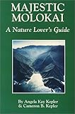 Front cover for the book Majestic Molokai: A Nature Lover's Guide by Cameron Kepler