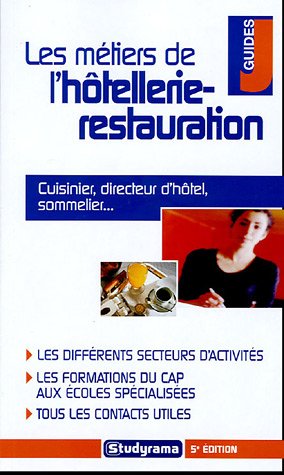 Les  métiers de l'hôtellerie et de la restauration
