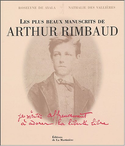Les  plus beaux manuscrits de Arthur Rimbaud