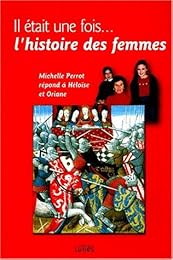Il était une fois, l'histoire des femmes