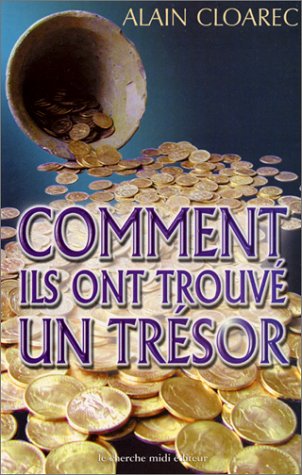 Comment ils ont trouvé un trésor