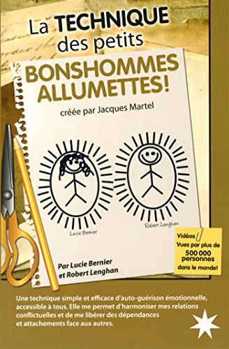 La  technique des petits bonshommes allumettes !
