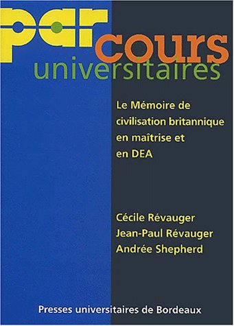 Le  mémoire de civilisation britannique en maîtrise et en DEA